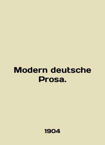 Modern deutsche Prosa./Modern deutsche Prosa. In English - landofmagazines.com