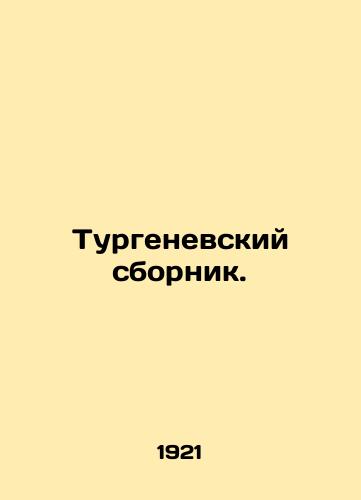 Turgenevskiy sbornik./Turgenev Sbornik. In Russian - landofmagazines.com