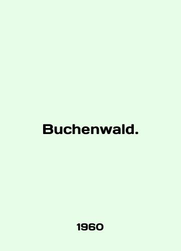 Buchenwald./Buchenwald. In English - landofmagazines.com