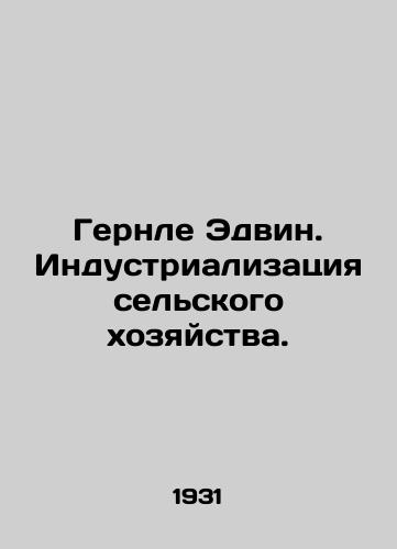 Gernle Edvin. Industrializatsiya selskogo khozyaystva./Guernle Edwin. Industrialization of agriculture. In Russian - landofmagazines.com