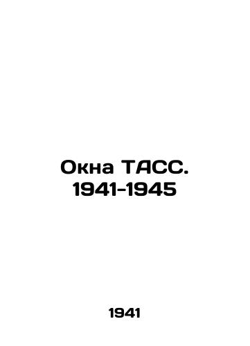 Okna TASS. 1941-1945/Windows of TASS. 1941-1945 - landofmagazines.com
