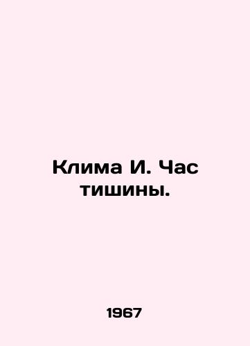Klima I. Chas tishiny./Klima I. An hour of silence. In Russian - landofmagazines.com